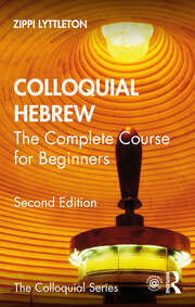Colloquial Hebrew
The Complete Course for Beginners